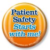 Patient Safety Starts with Me! Button